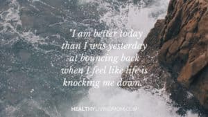 Reigniting Hope When the Days are Tough 6 I'm Better Today