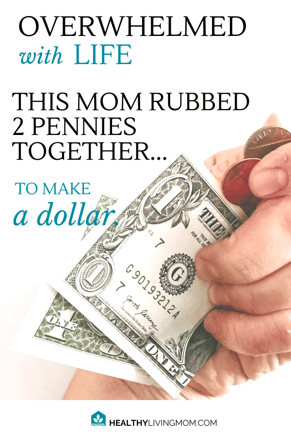 The Jennifer Roskamp Story: Persevering Through Job Loss 3 Overwhelmed with life? She was too. This mom of nine took that overwhelm and did something with it. She rubbed 2 pennies together to make a dollar. #overwhelmedwithlife