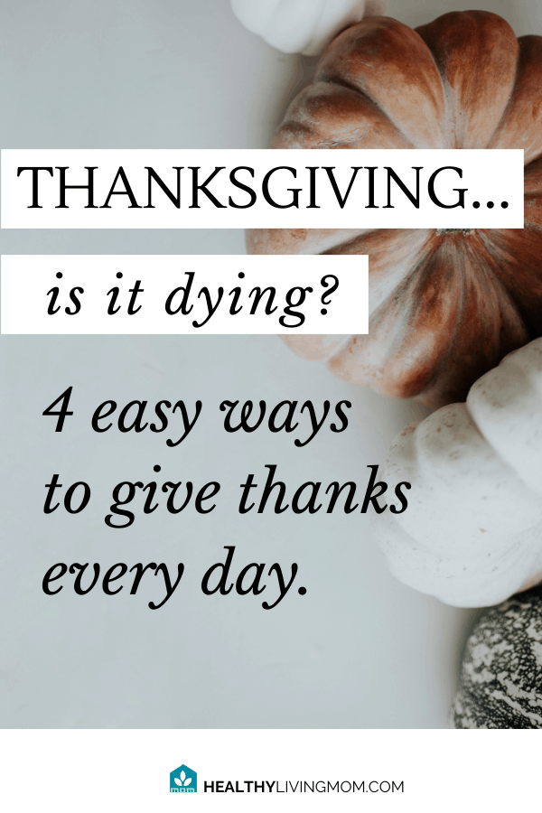 4 Easy Ways to Give Thanks Every Day Plus 1 That'll Stretch Your Faith 4 Studies show, thankful people are happier and less likely to get sick! Here's 4 ways to help you give thanks every day. #givethanks