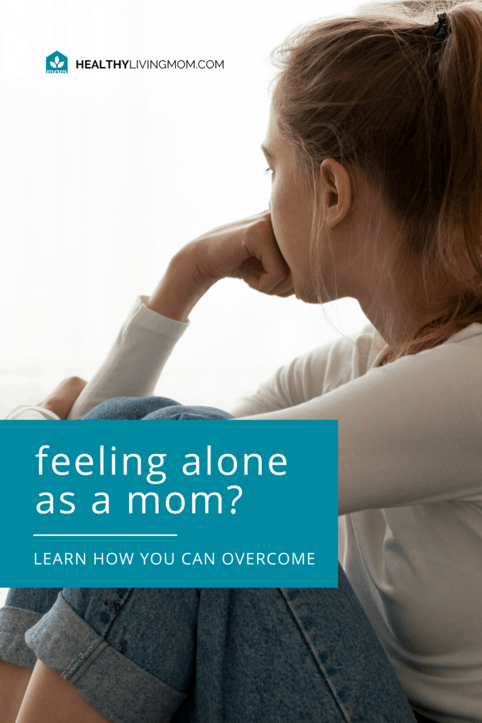 How to Overcome Loneliness in Motherhood 1 Feeling lonely as a mom? It can sneak up on you or can happen in life change. Either way, you can overcome loneliness and I'll show you how. Don't miss exactly what you can do to overcome.
