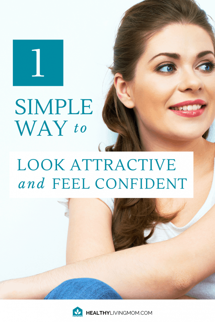 1 Simple Way to Look Attractive and Feel Confident 3 1 Simple Way to Look Attractive and Feel Confident 2